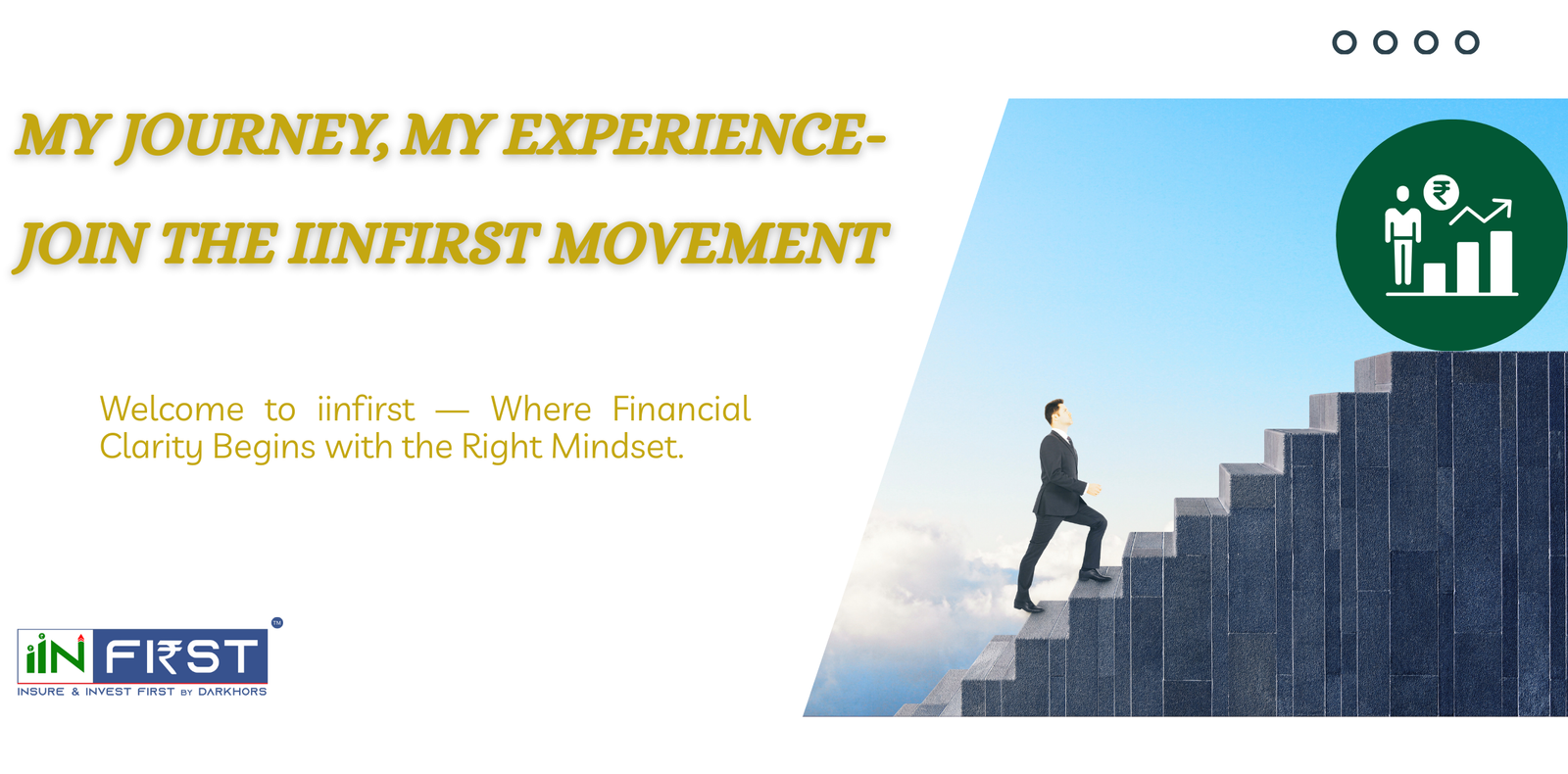 My Journey, My experience- Join the iinfirst movement