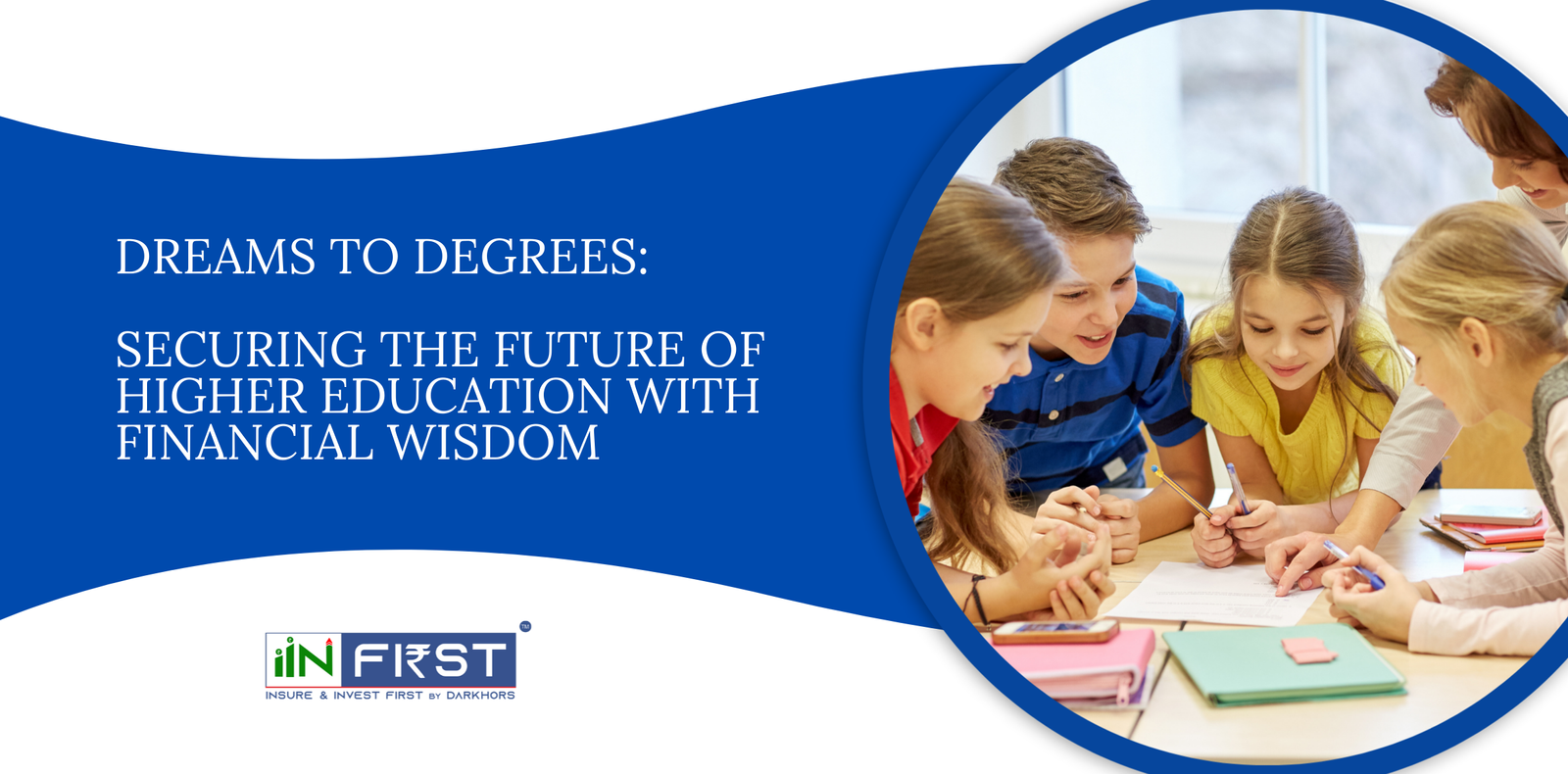 Dreams to Degrees: Securing the Future of Higher Education with Financial Wisdom