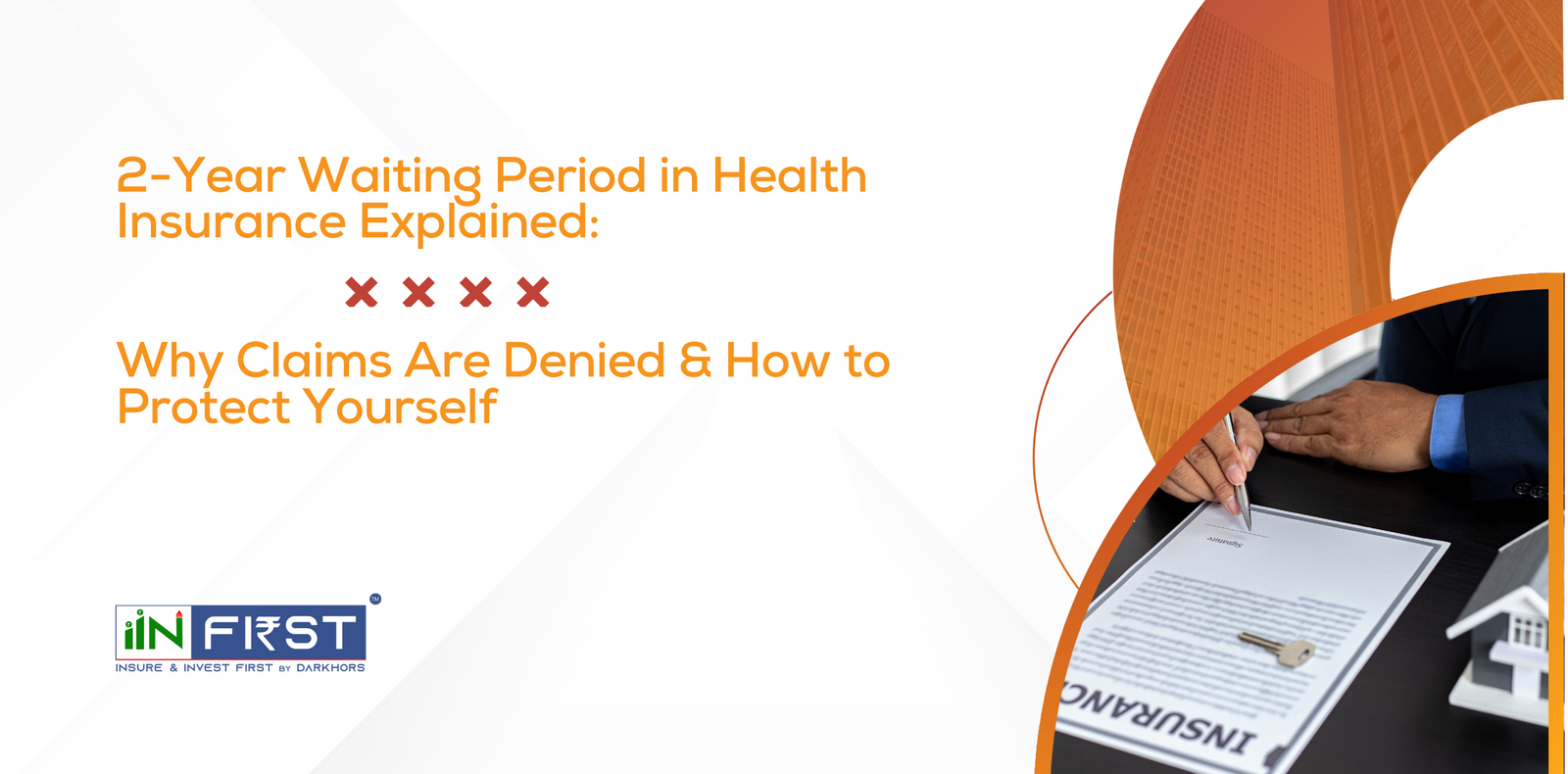 2-Year Waiting Period in Health Insurance Explained: Why Claims Are Denied & How to Protect Yourself